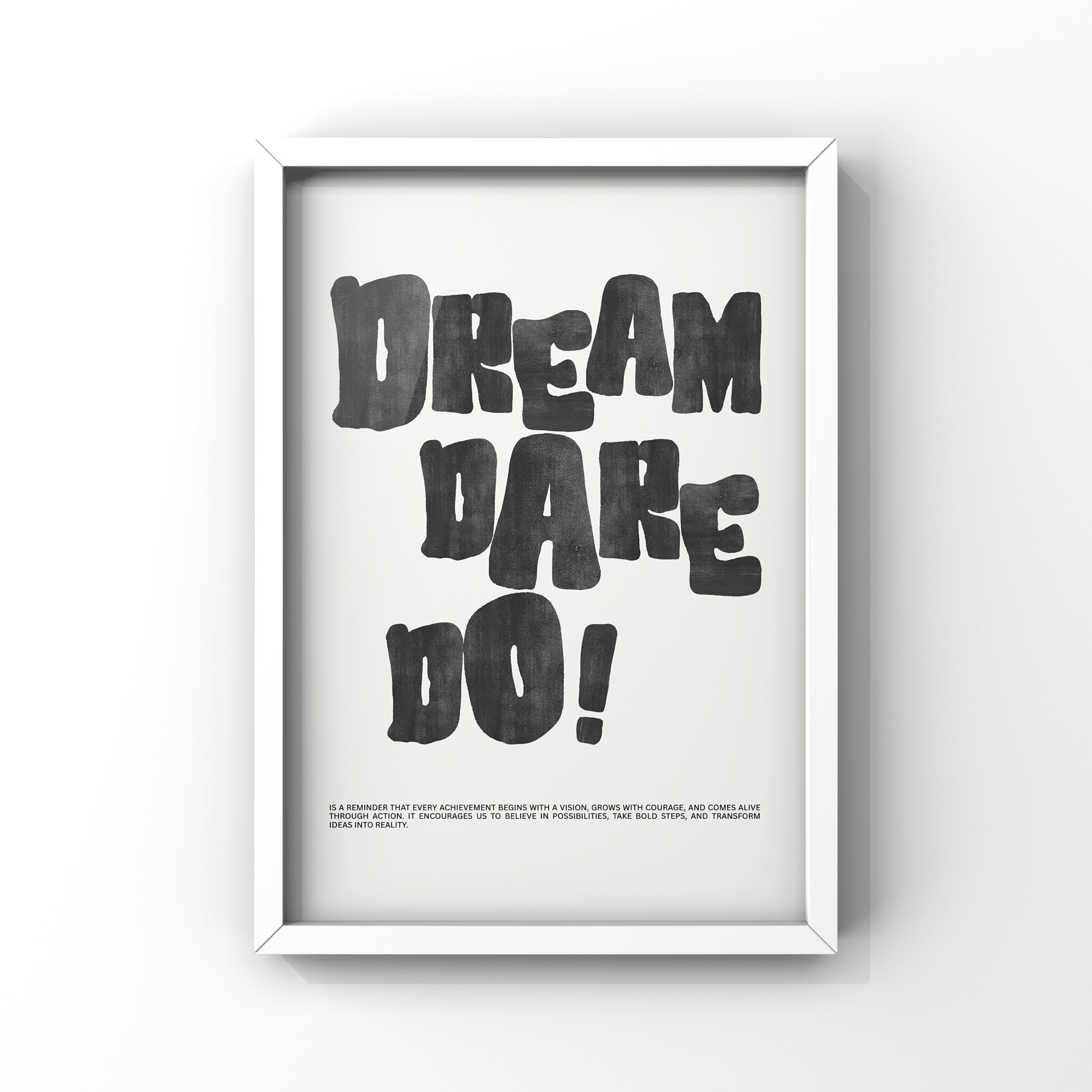 DREAM DARE DO!