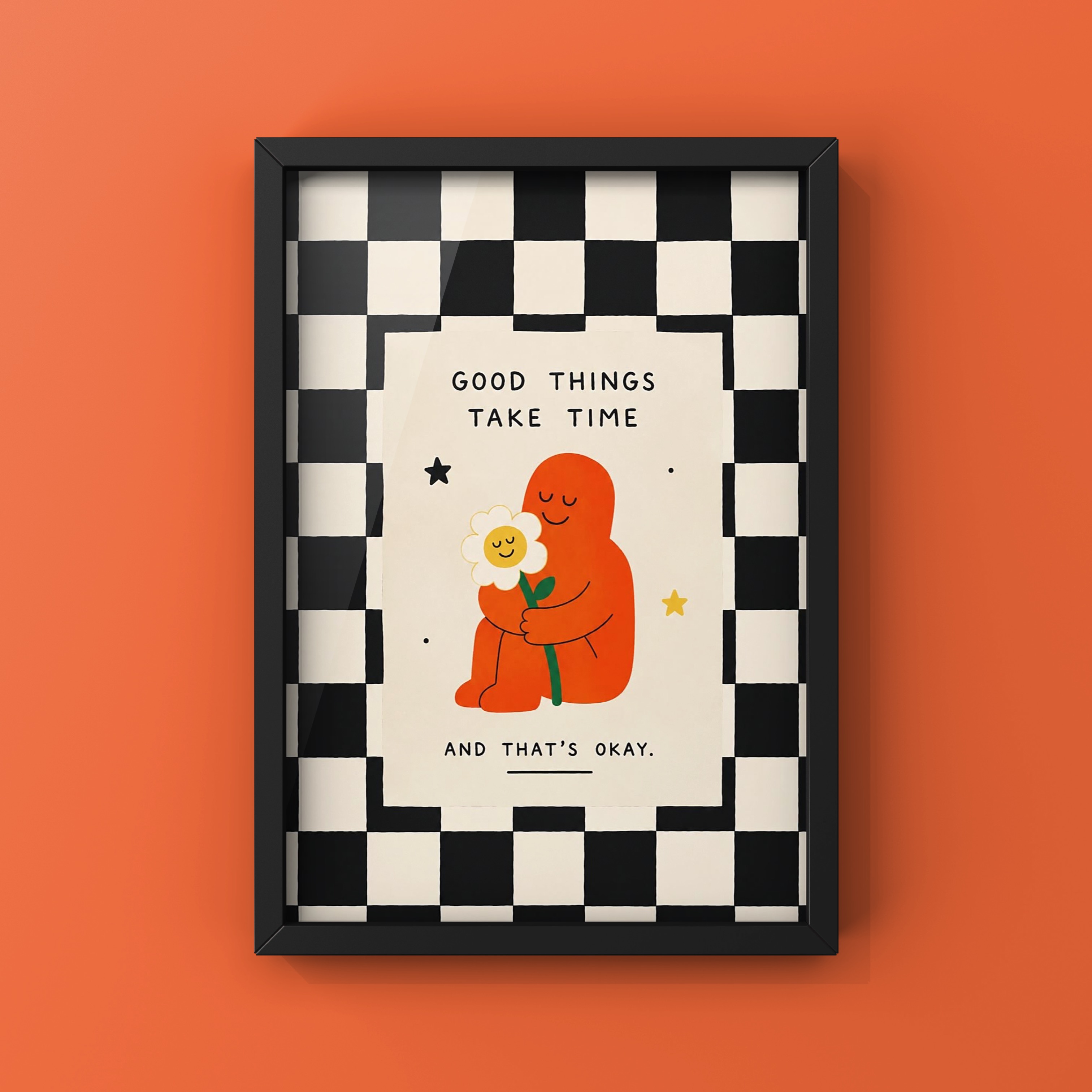 Good things take time